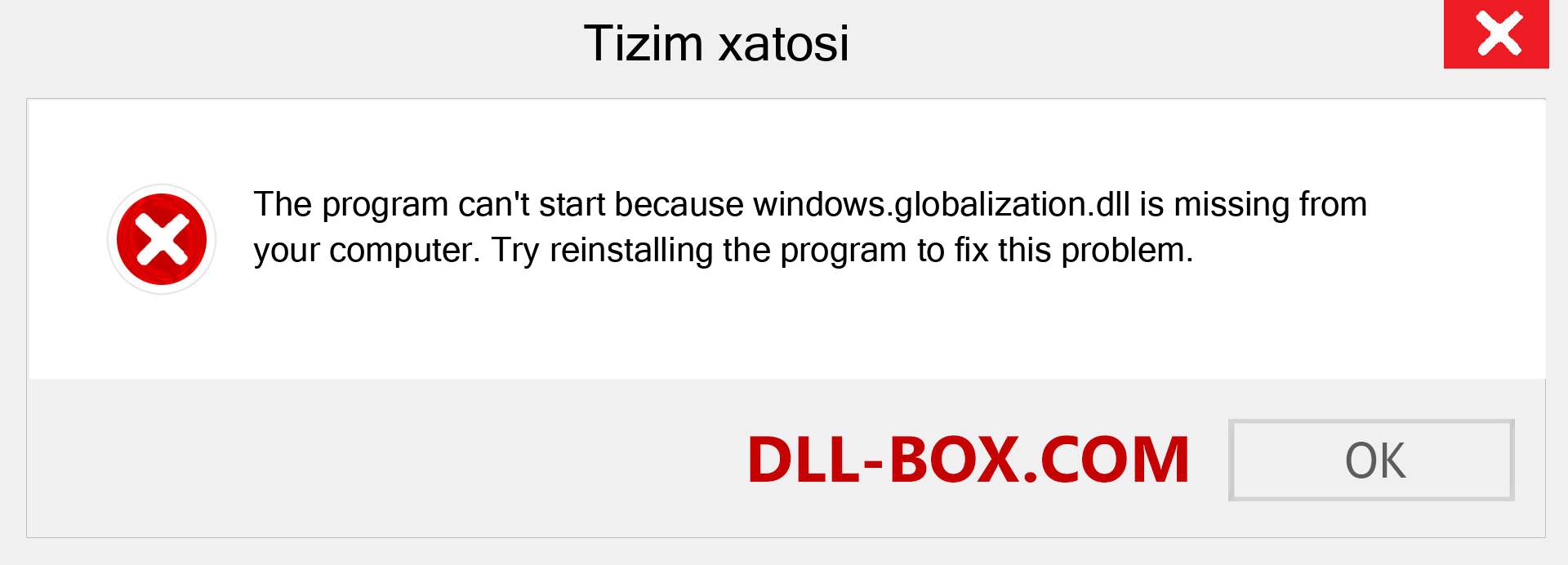 windows.globalization.dll fayli yo'qolganmi?. Windows 7, 8, 10 uchun yuklab olish - Windowsda windows.globalization dll etishmayotgan xatoni tuzating, rasmlar, rasmlar